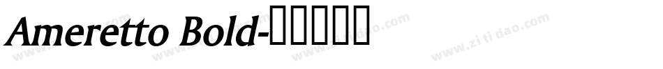 Ameretto Bold字体转换